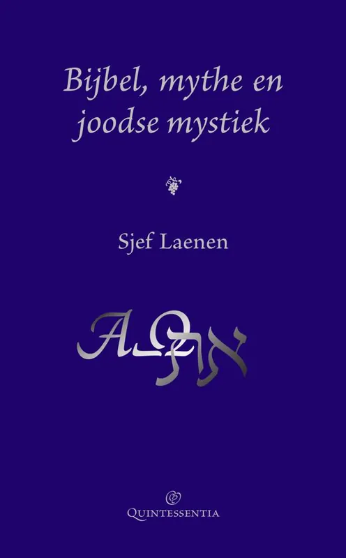 Bijbel, mythe en joodse mystiek / Druk 1 Nu Kopen