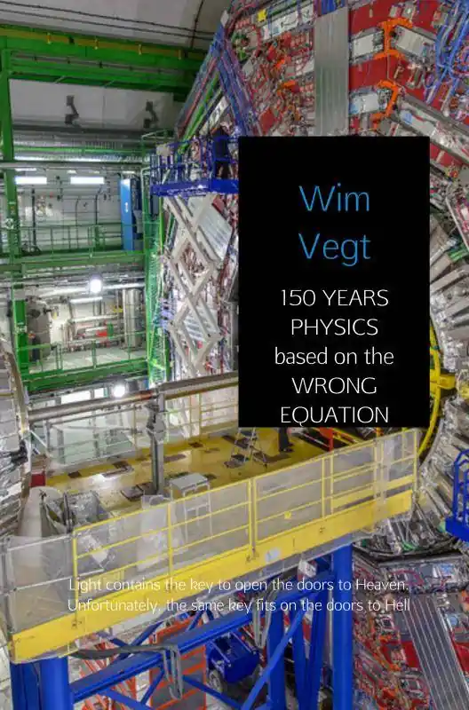 Lage Prijs 150 YEARS PHYSICS based on the WRONG EQUATION / 2nd Edition