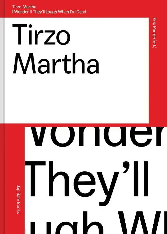 Snelle Levering Tirzo Martha.I wonder if they'll laugh when I'm dead / 1st Edition
