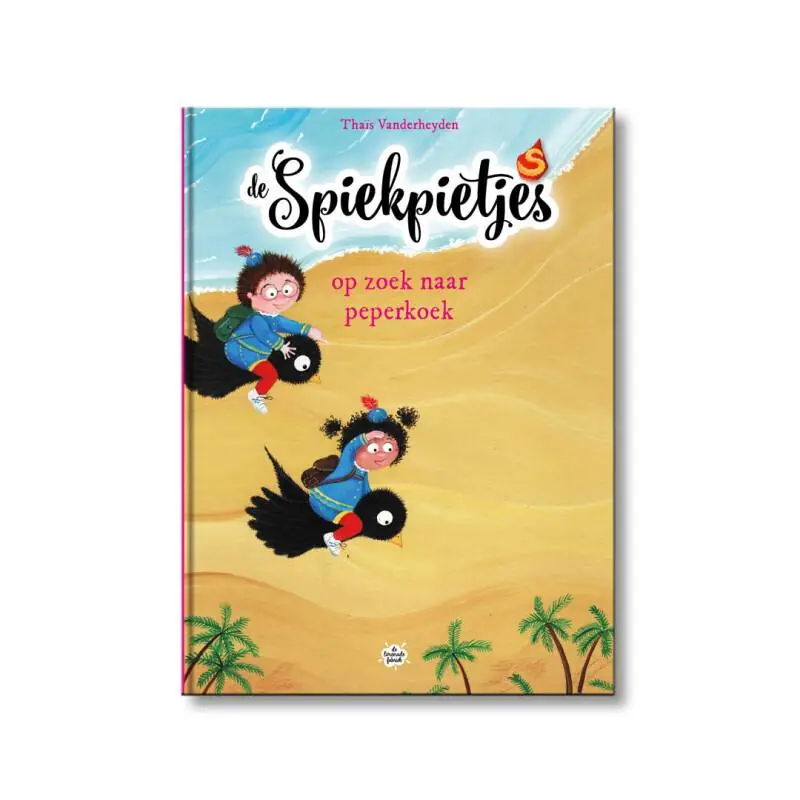 Exclusieve Aanbieding De spiekpietjes, op zoek naar peperkoek / Druk 1