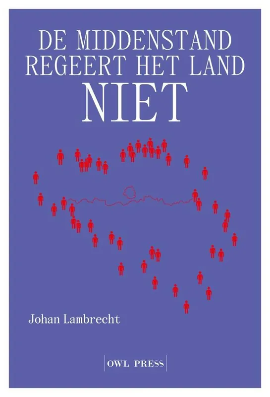 De middenstand regeert het land niet / Druk 1 Nu Kopen