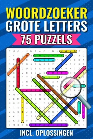 Woordzoeker Grote Letters, 75 Puzzels Incl. Oplossingen / Druk 1 Beperkte Voorraad