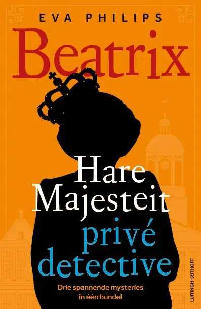 Beperkte Voorraad Beatrix - Hare Majesteit privédetective / Druk 1