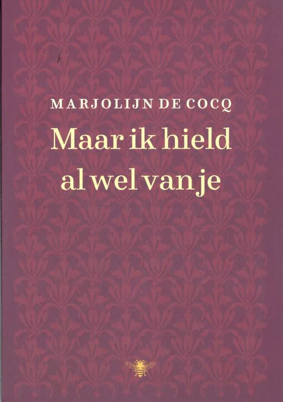 Maar ik hield al wel van je / Druk 1 Actieprijs