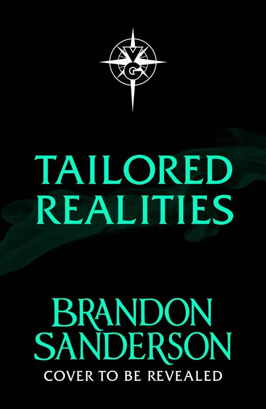 Must-Have Tailored Realities