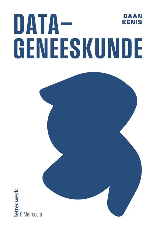 Datageneeskunde / Druk 1 Bestel Nu