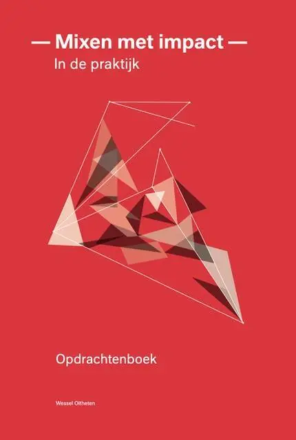 Nu Kopen Mixen met impact - in de praktijk / Druk 1