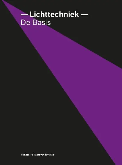Lichttechniek - de Basis / Druk 5 Beste Prijs