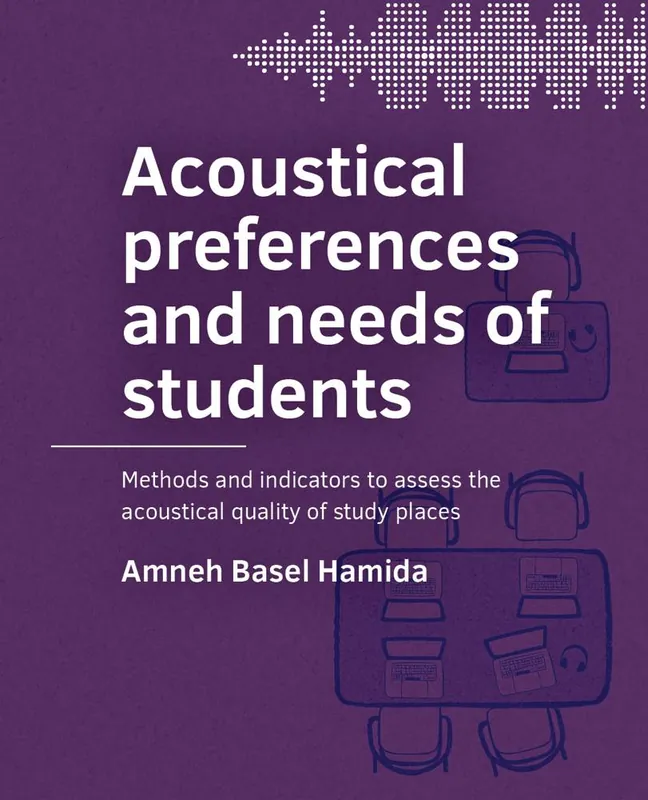 Op = Op Acoustical preferences and needs of students / 1st Edition