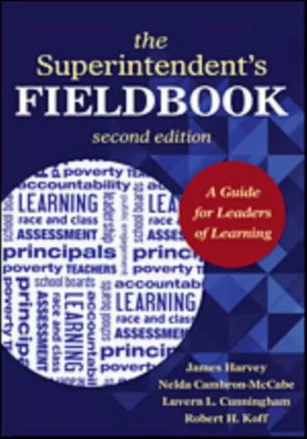 Gratis Verzending The Superintendent's Fieldbook: A Guide for Leaders of Learning / 2nd Edition