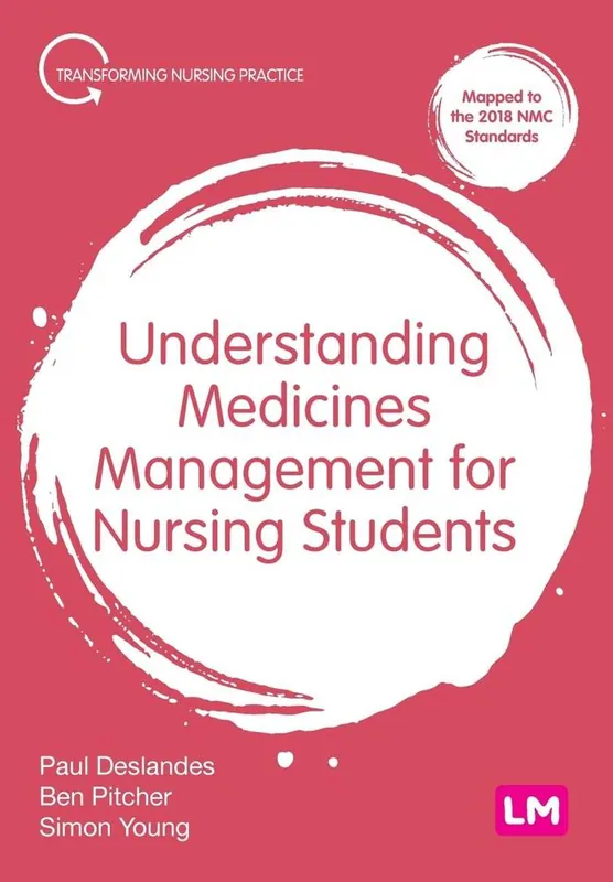 Understanding Medicines Management for Nursing Students / 1st Edition Must-Have