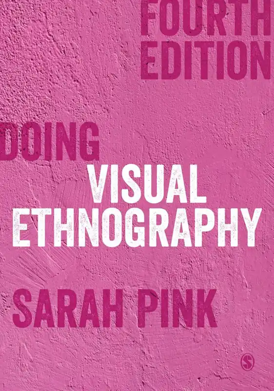 Doing Visual Ethnography / 4th Edition Direct Verzonden