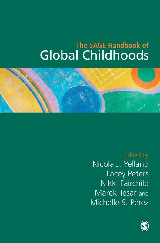The SAGE Handbook of Global Childhoods / 1st Edition Gratis Retour