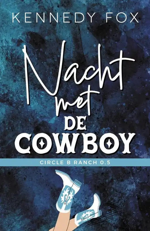 Nacht met de cowboy / Druk 1 Finale Uitverkoop