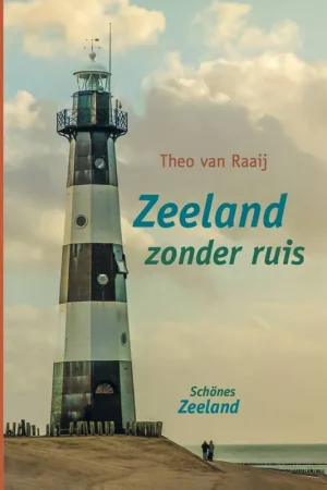 Zeeland zonder ruis / Druk 1 Aanbieding
