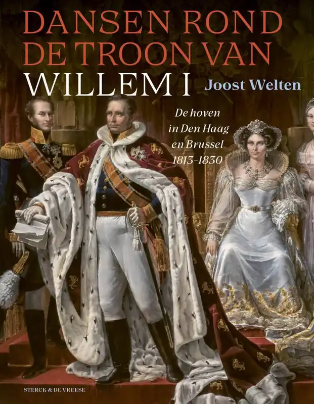 Dansen rond de troon van Willem I / Druk 1 Aanbieding