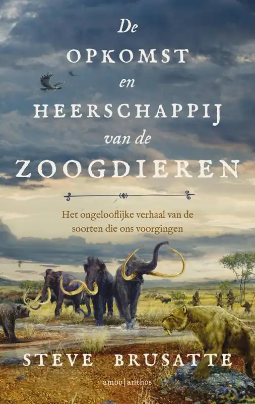 Actieprijs De opkomst en heerschappij van de zoogdieren / Druk 1