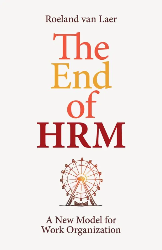 The End of HRM / 1st Edition Bestseller