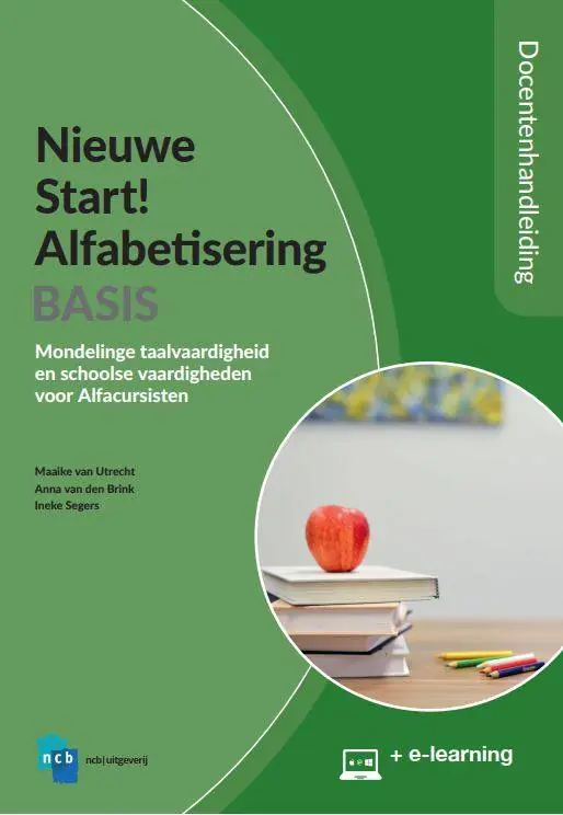 Gratis Verzending Nieuwe Start! Alfabetisering Basis-Docentenhandleiding + E-learning / Druk 1