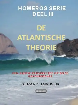 Must-Have De Atlantische theorie III Homeros / Druk 2 (Heruitgave)