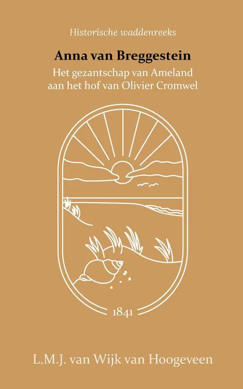 Op = Op Anna van Breggestein of het gezantschap van Ameland aan het hof van Olivier Cromwel / Druk 1