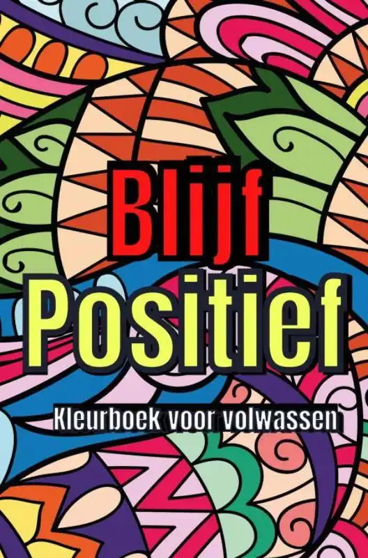 Gecertificeerd Positieve quotes Kleurboek voor Volwassen – Kleuren voor Volwassen / Druk 1