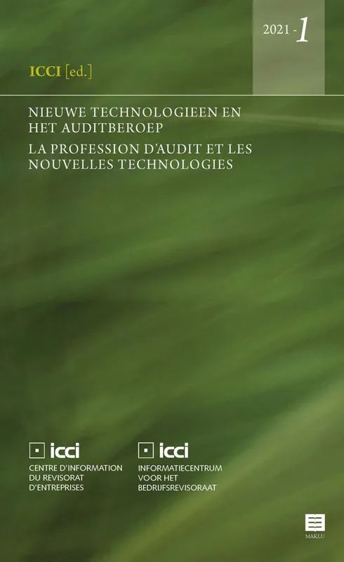 Speciale Aanbieding Nieuwe technologieën en het auditberoep. La profession d’audit et les nouvelles technologies / Druk 1