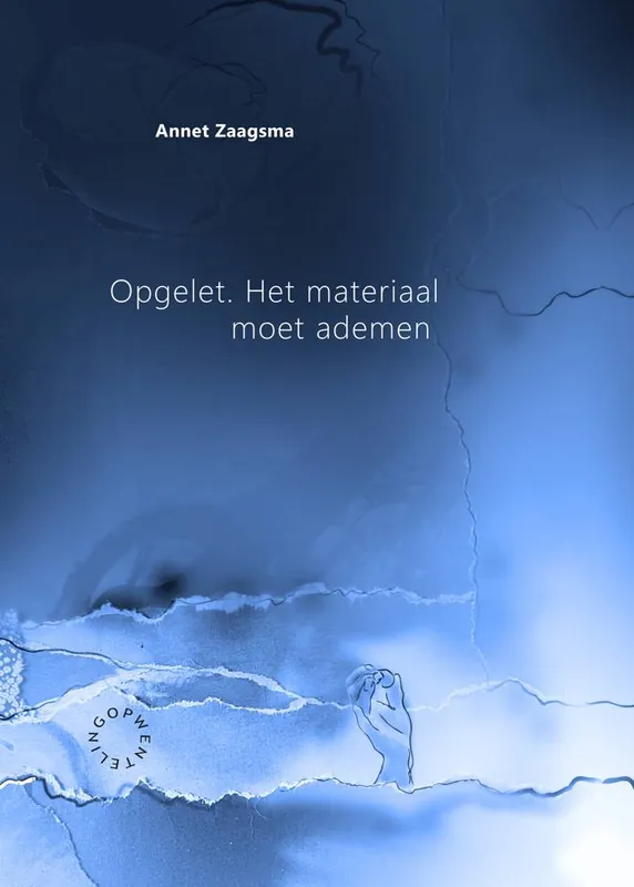 Meest Verkocht Opgelet. Het materiaal moet ademen / Druk 1