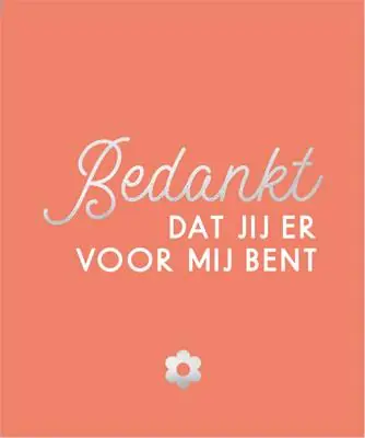 Actieprijs Bedankt, dat jij er voor mij bent / Druk 1