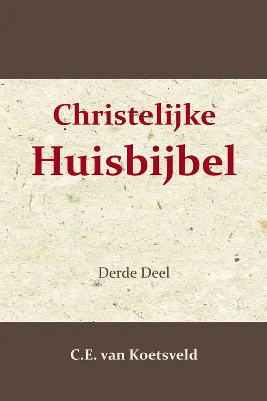 Snelle Levering Christelijke Huisbijbel 3 / Druk 1