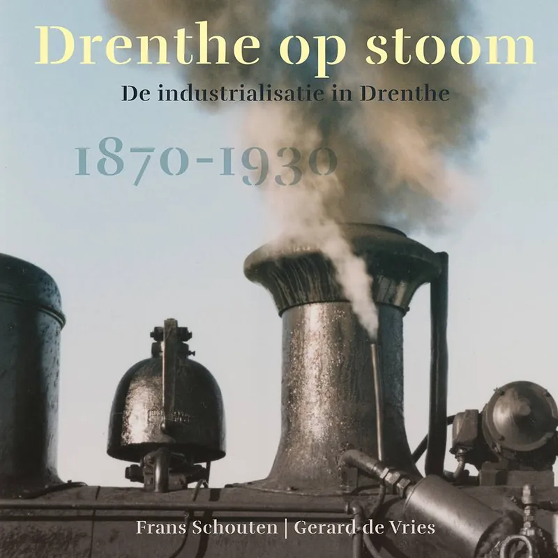 Drenthe op stoom / Druk 1 Nu Kopen