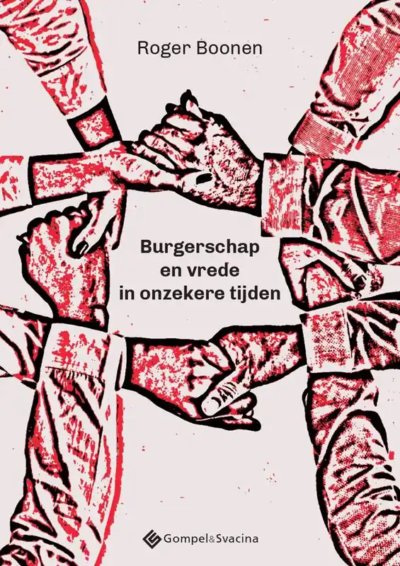 Rechtstreeks Van De Fabrikant Burgerschap en vrede in onzekere tijden / Druk 1