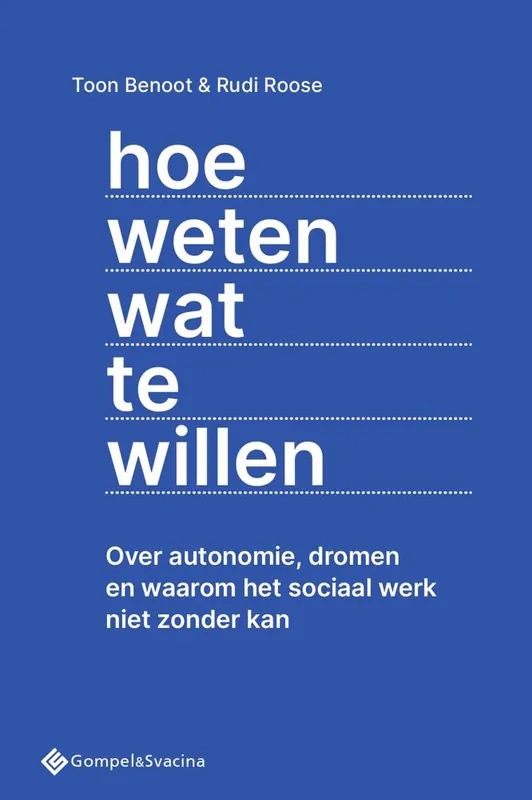 Hoe weten wat te willen / Druk 1 Nu Kopen