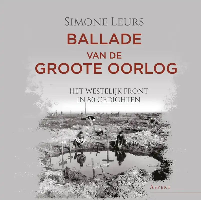 Koop Online Ballade van de Groote Oorlog / Druk 1