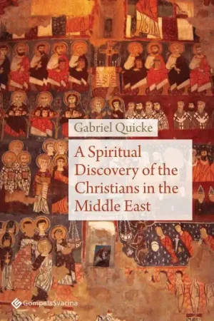 A Spiritual Discovery of the Christians in the Middle East / 1st Edition Exclusieve Aanbieding
