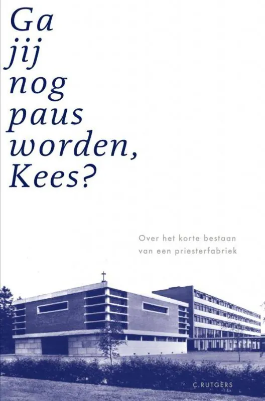 Ga jij nog paus worden, Kees? / Druk 1 Betaalbaar