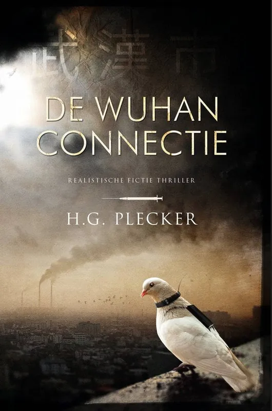 Betrouwbaar De Wuhan-connectie / Druk 1