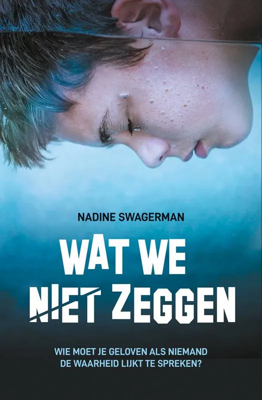 Wat we niet zeggen / Druk 1 Beperkte Voorraad