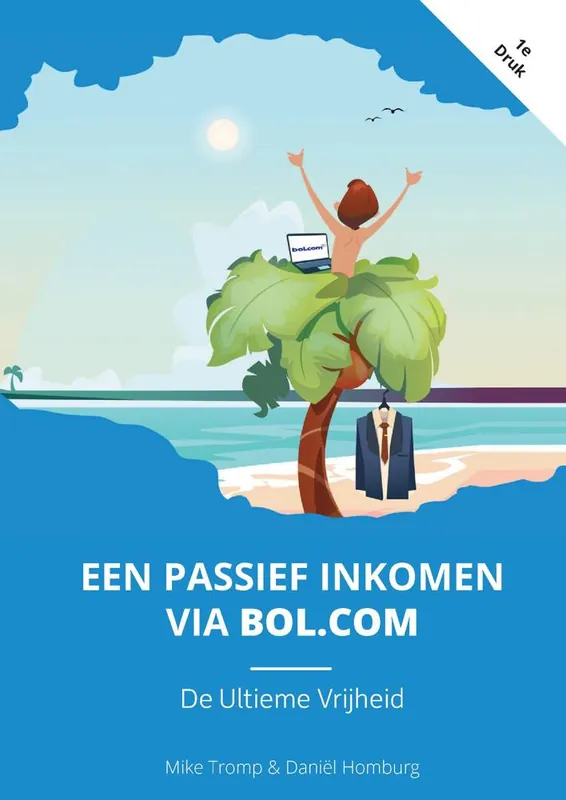 Finale Uitverkoop Een Passief Inkomen Via Bol.com / Druk 1
