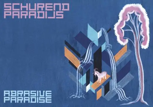 Schurend Paradijs / Abrasive Paradise / Druk 1 Snelle Levering