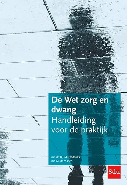 Gecertificeerd De Wet zorg en dwang / Druk 2