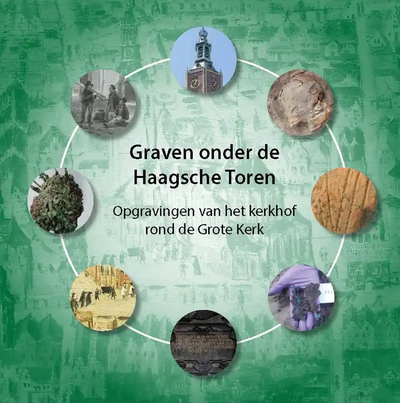Direct Beschikbaar Graven onder de Haagsche toren / Druk 1