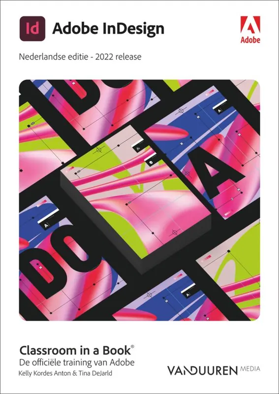 Laatste Kans Classroom in a book: Indesign 2022, Nederlandse editie / Druk 1