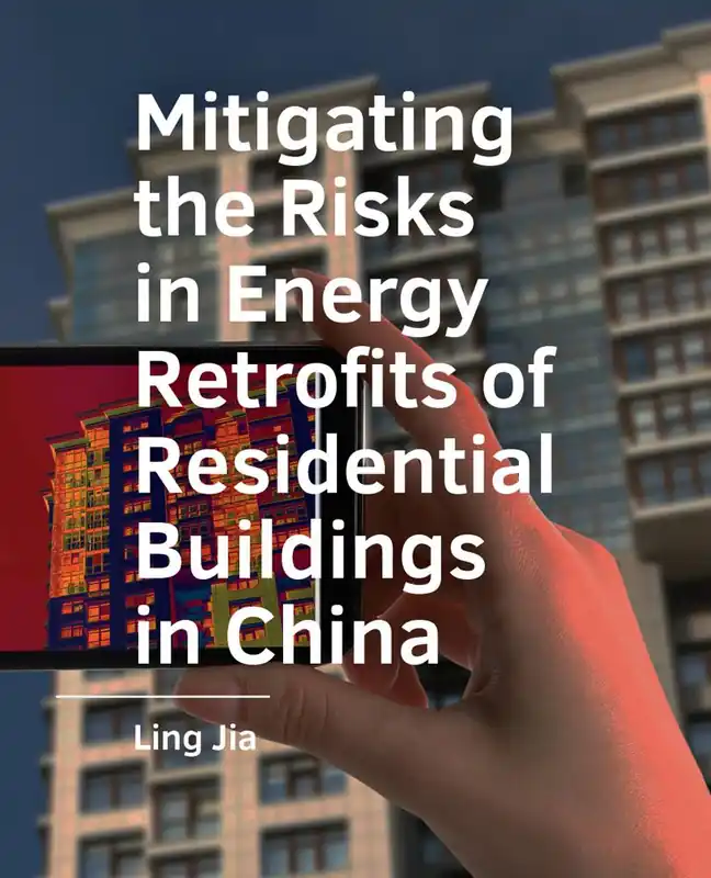 Actieprijs Mitigating the Risks in Energy Retrofits of Residential Buildings in China / 1st Edition