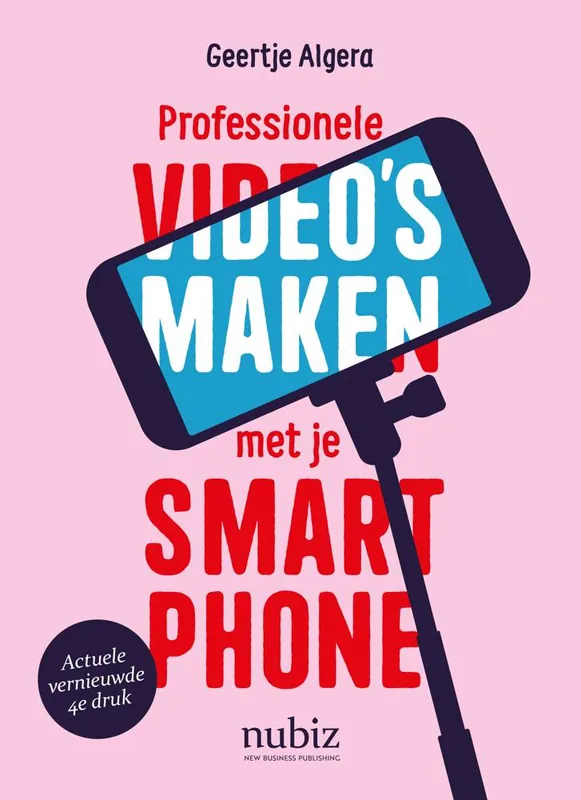 Professionele video's maken met je smartphone / Druk 1 Populair
