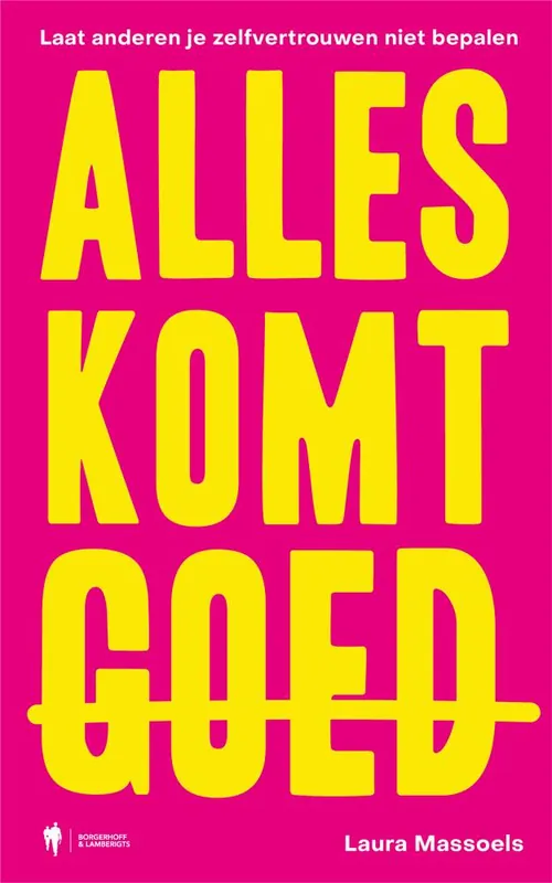 Alles komt goed / Druk 1 Hoge Kwaliteit
