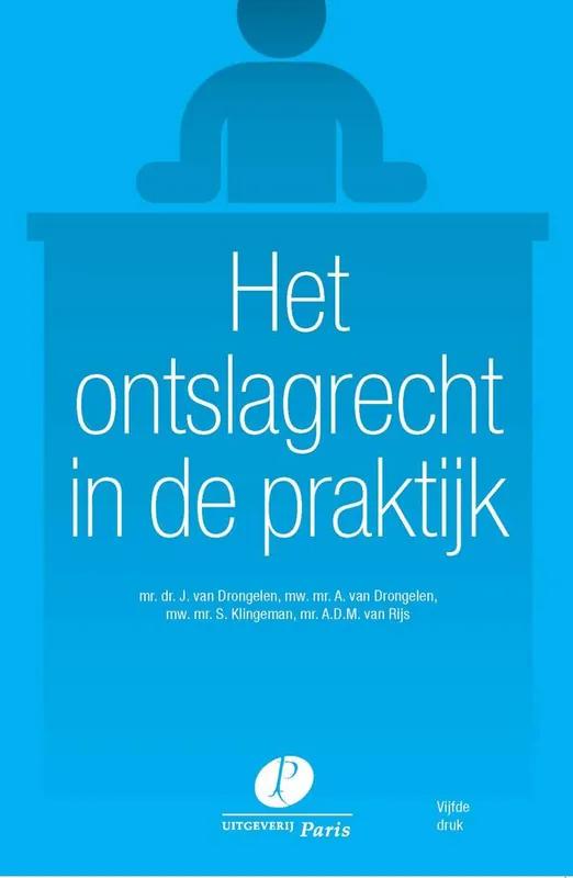 Het ontslagrecht in de praktijk / Druk 5 Aanbieding