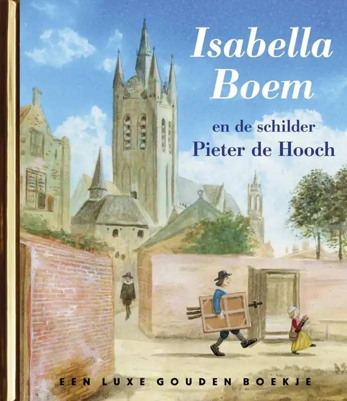 Isabella Boem en de schilder Pieter de Hooch / Druk 1 Direct Beschikbaar