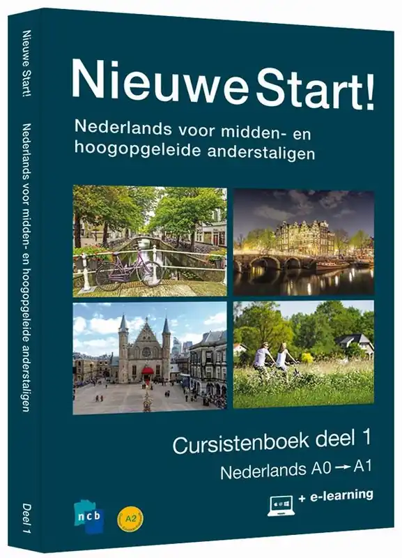 Snelle Levering Nieuwe Start! Nederlands voor midden- en hoogopgeleide anderstaligen Deel 1 / 0-A1 / Druk 1
