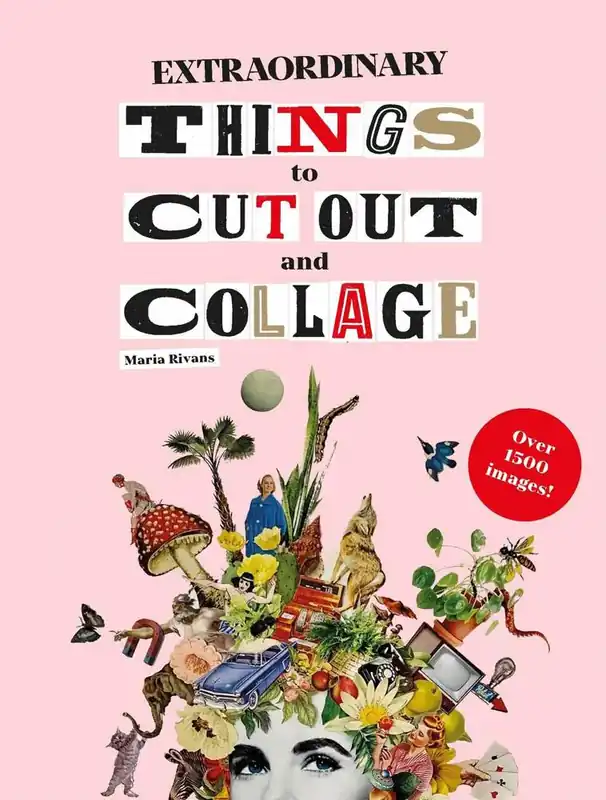 Koop Vandaag Extraordinary Things to Cut Out and Collage / 1st Edition